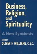 Cover of Business, Religion, & Spirituality by Oliver F. Williams
