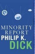 Cover of Minority Report by Philip K. Dick