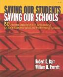 Cover of Saving Our Students, Saving Our Schools by Robert D. Barr