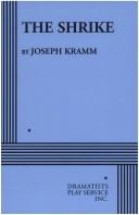Front cover of The shrike by Joseph Kramm