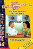 Front cover of Claudia and the sad good-bye by Ann M. Martin