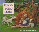 Front cover of Little Toby and the Big Hair by Kim Fernandes