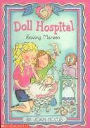 Front cover of Saving Marissa (Doll Hospital) by Joan Holub