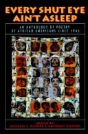 Cover of Every shut eye ain't asleep by Michael S. Harper