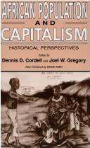 Cover of African population and capitalism by Dennis D. Cordell