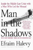 Cover of Man in the shadows by Efraim Halevy