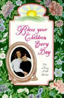 Cover of Bless Your Children by Mary R. Swope