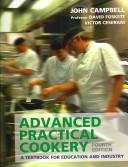 Cover of Advanced practical cookery by John Campbell