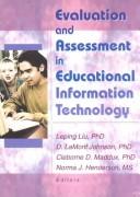 Cover of Evaluation and assessment in educational information technology by D. LaMont Johnson
