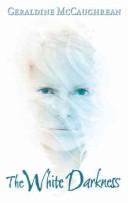 Cover of The White Darkness by Geraldine McCaughrean