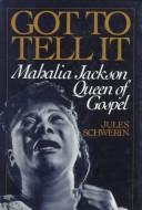 Cover of Got to tell it by Jules Schwerin