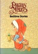 Cover of Precious Moments Bedtime stories by Samuel J. Butcher