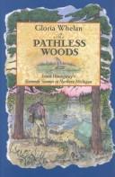 Cover of The Pathless Woods by Gloria Whelan