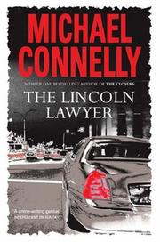 Front cover of The Lincoln Lawyer (Mickey Haller #1) by Michael Connelly