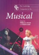 Front cover of The Cambridge companion to the musical by William A. Everett
