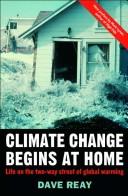 Front cover of Climate Change Begins at Home by Dave Reay