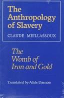 Front cover of Anthropologie de l'esclavage by Claude Meillassoux