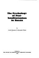 Front cover of The Psychology of Post-Totalitarianism in Russia (New S.) by Leonid Gozman