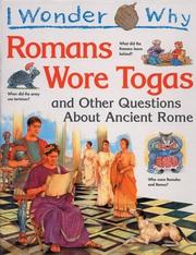 Front cover of I wonder why Romans wore togas and other questions about Ancient Rome by Fiona MacDonald