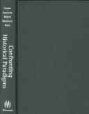 Cover of Confronting historical paradigms by Frederick Cooper