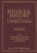 Front cover of A Financial History of the United States by Jerry W. Markham