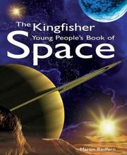Front cover of The Kingfisher young people's book of space by Martin Redfern