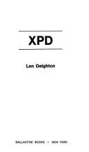 Cover of XPD by Len Deighton