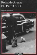 Front cover of El Portero (Colección el Angel de la Jiribilla) by Reinaldo Arenas