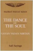 Cover of The Dance of the Soul by Hazrat Inayat Khan