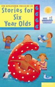 Front cover of The Kingfisher treasury of stories for six year olds by Edward Blishen