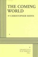 Cover of The Coming World by Christopher Shinn