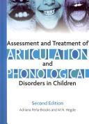 Cover of Assessment and treatment of articulation and phonological disorders in children by Adriana Pena-Brooks