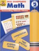 Front cover of Skill Sharpeners Math, Grade 2 (Skill Sharpeners) (Skill Sharpeners Math) by Douglas Wurst
