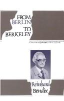 Cover of From Berlin to Berkeley by Reinhard Bendix
