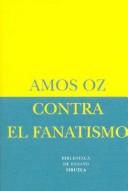 Cover of How to Cure a Fanatic by עמוס עוז