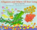 Front cover of Alligators and Others All Year Long by Crescent Dragonwagon