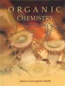 Front cover of Organic chemistry by Janice Gorzynski Smith
