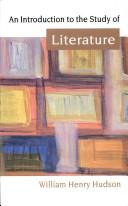 Front cover of An introduction to the study of literature by William Henry Hudson