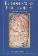 Cover of Buddhism as Philosophy by Mark Siderits