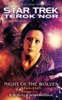 Front cover of Star Trek Deep Space Nine - Terok Nor - Night of the Wolves by S. D. Perry