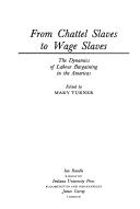 Front cover of From Chattel Slaves to Wage Slaves by Mary Turner