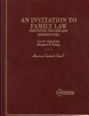 Cover of An invitation to family law by Schneider, Carl