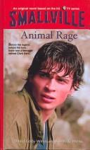 Cover of Animal Rage (Smallville Series for Young Adults, No. 4) by David Cody Weiss