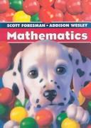 Front cover of Scott Foresman - Addison Wesley Mathematics Grade K by Randall I. Charles
