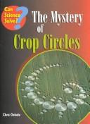 Front cover of The Mystery of Crop Circles by Chris Oxlade