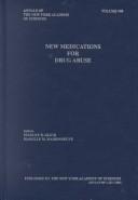 Front cover of New Medications for Drug Abuse (Annals of the New York Academy of Sciences) by Unknown