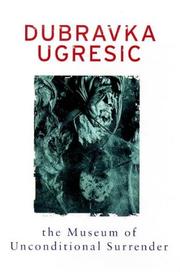 Front cover of Muzej bezuvjetne predaje by Dubravka Ugrešić