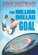 Cover of Million Dollar Goal by Dan Gutman