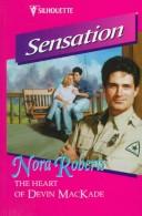 Front cover of The heart of Devin MacKade by Nora Roberts