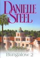 Cover of Bungalow 2 by Danielle Steel